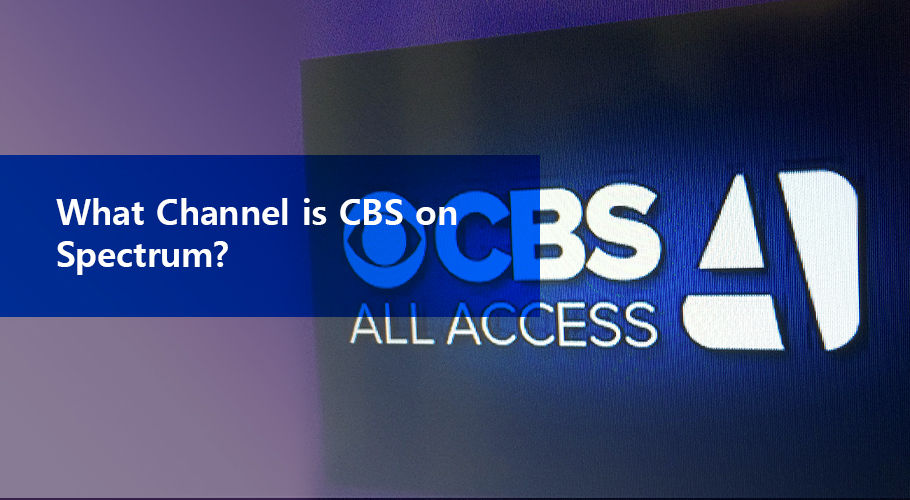 What Channel is CBS on Spectrum